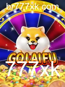 Descubra o Mundo Empolgante de GoLaiFu: O Jogo do Ano com 777xk